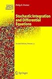 Stochastic Integration and Differential Equations