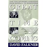 GreatTimeComing:TheLifeOfJackieRobinsonFromBaseballtoBirmingham