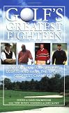 Golf's Greatest Eighteen