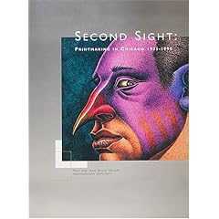Second Sight: Printmaking in Chicago 1935-1995
