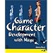 Game Character Development with Maya (New Riders Games)