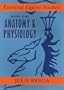Anatomy and Physiology: Book 1 Anatomy & Physiology (Essential Equine Studies) (Bk. 1)