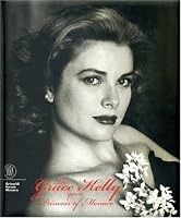 The Grace Kelly Years: Princess of Monaco