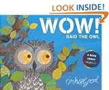 WOW! said the Owl