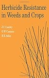 Herbicide resistance in weeds and crops