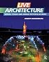 Live Architecture: Venues, Stages and Arenas for Popular Music