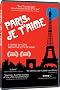 Paris, Je T'Aime (Paris, I Love You) Paris, Je T'Aime (Paris, I Love You)