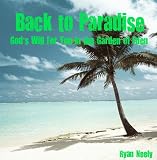 Back to Paradise: Gods Will For You In the Garden of Eden