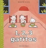 1, 2, 3 Gatitos/ 1, 2, 3 Cats (Spanish Edition)