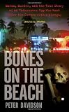Bones on the Beach: Mafia, Murder and an Undercover Cop Who Went Under the Covers with a Wiseguy
