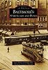 Baltimore's Streetcars and Buses (Images of America: Maryland)