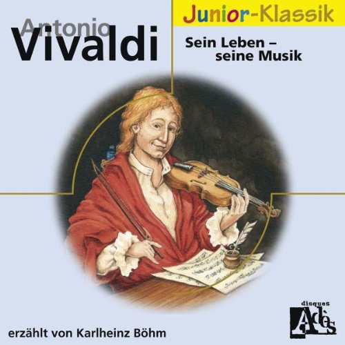Produkt-Bild: A.Vivaldi: Sein Leben-Seine Musik(Eloquence Junior