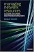 Managing Network Resources: Alliances, Affiliations, and Other Relational Assets