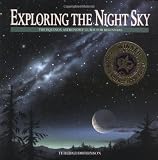 Exploring the Night Sky: The Equinox Astronomy Guide for Beginners by Dickinson, Terence published by Firefly Books (1987)