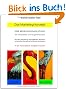 Das Marketing-Konzept: Eine Bedienungsanleitung mit Checklisten und Vorgehensrastern