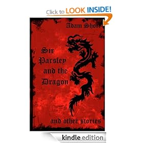 Sir Parsley and the Dragon and Other Stories
