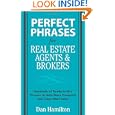 Perfect Phrases for Real Estate Agents and Brokers (Perfect Phrases Series) by Dan Hamilton
