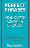 Perfect Phrases for Real Estate Agents & Brokers (Perfect Phrases Series)