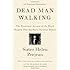 Dead Man Walking: Eyewitness Account of the Death Penalty in the United States