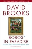 "Bobos In Paradise The New Upper Class and How They Got There" av David Brooks
