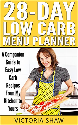 Free Ebook PDF 28 Day Low Carb Menu Planner A Companion Guide To Easy 