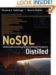NoSQL Distilled: A Brief Guide to the...