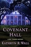 Covenant Hall: A Bay Tanner Mystery (Bay Tanner Mysteries)