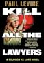 Kill All the Lawyers [With Earbuds] (Playaway Adult Fiction)