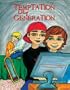 Temptation of a Generation
