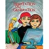 Temptation of a Generation
