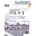 Comprendre ITIL v 3 - Normes et meilleures pratiques pour �voluer vers ISO 20 000