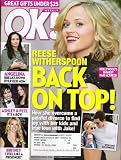 OK Weekly Magazine Reese Witherspoon Back on Top!, Angelina Jolie, Ashley Simpson & Pete Wentz, Britney Spears, Jake Gyllenhaal, Audrina Patridge, Miley Cyrus, Justin Gaston, Robert Pattinson, Heidi Klum (December 8, 2008)