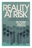 Reality at risk : a defence of realism in philosophy and the sciences