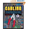Cabling: The Complete Guide to Copper and Fiber-Optic Networking