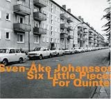 Sven-Åke Johansson - Six Little Pieces for Quintet