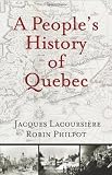 A People s History of Quebec