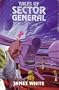 Tales of Sector General (The Galactic Gourmet, Final Diagnosis, Mind Changer)