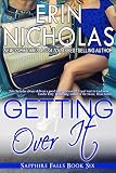 Getting Over It: Sapphire Falls book six