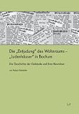 Produkt-Bild: Die "Entjudung" des Wohnraums - "Judenh&auml;user" in Bochum: Die Geschichte der Geb&auml;ude und ihrer Bewohner