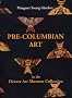 Pre-Columbian Art in the Denver Art Museum Collection