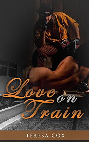 MAIL-ORDER BRIDE: Love on Train (Sweet Romance Historical Western Cowboy Romance Collection) (Brides and Babies Historical Romance)