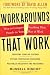 Workarounds That Work: How to Conquer Anything That Stands in Your Way at Work