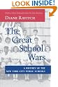 The Great School Wars: A History of the New York City Public Schools