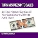 Turn Mistakes Into Sales - 25 Fatal Mistakes That Can Kill Your Sales Career and How to Avoid Them!