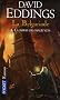 La Belgariade, Tome 4 : La tour des mal�fices