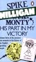 Monty: His Part in My Victory (War Biography Vol. 3)
