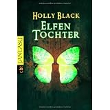 Elfentochter Band 1von "Holly Black"