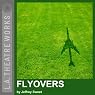 Flyovers (Dramatized)