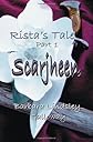 Rista's Tale Part 1: Scarjheen