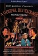 Bill Gaither Presents: A Gospel Bluegrass Homecoming, Volume One